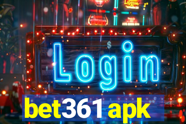 bet361 apk